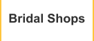 Bridal Shops